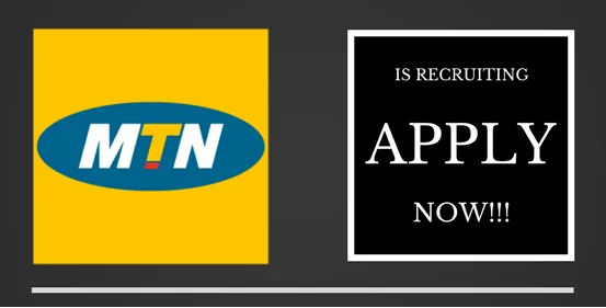 MTN Nigeria Recruitment