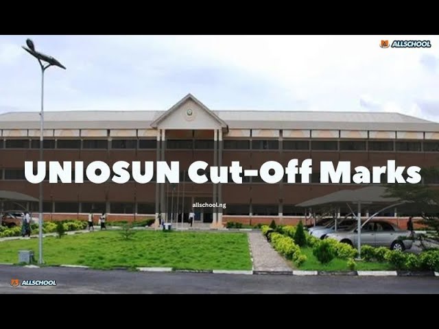 UNIOSUN Cut-Off Marks